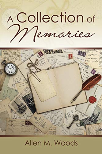 A COLLECTION OF MEMORIES