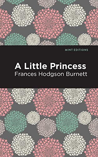 A Little Princess (Mint Editions―The Children's Library)