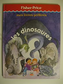 Les dinosaures (Mes Livres Pref)