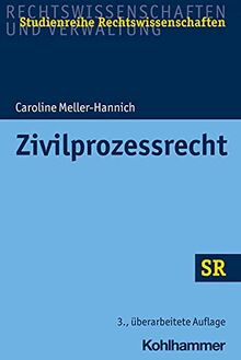 Zivilprozessrecht (SR-Studienreihe Rechtswissenschaften)