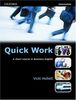 Quick Work. Intermediate. Student's Book: Kompaktkurs für Business English: Student's Book Intermediate level