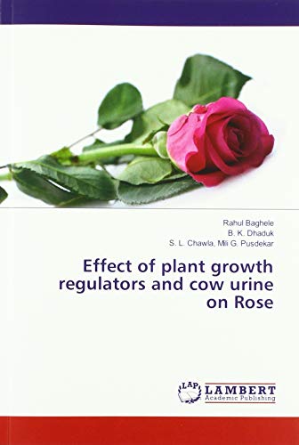 Effect of plant growth regulators and cow urine on Rose