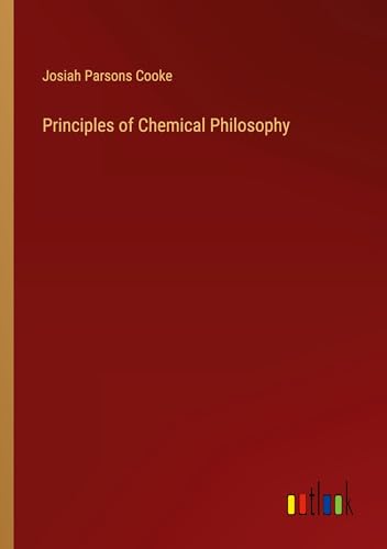 Principles of Chemical Philosophy