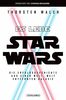 Es lebe Star Wars - Die Erfolgsgeschichte aus einer weit, weit entfernten Galaxis: Franchise-Sachbuch, präsentiert vom Corona Magazine