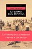 La Guerra Civil española (Ensayo Historia / History Essay)