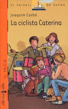 La ciclista Caterina (El Barco de Vapor Naranja, Band 23)