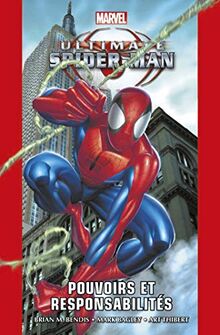 Ultimate Spider-Man. Vol. 1. Pouvoirs et responsabilités