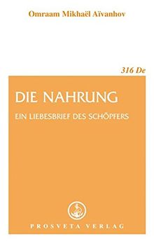 Die Nahrung, ein Liebesbrief des Schöpfers (Broschüren)