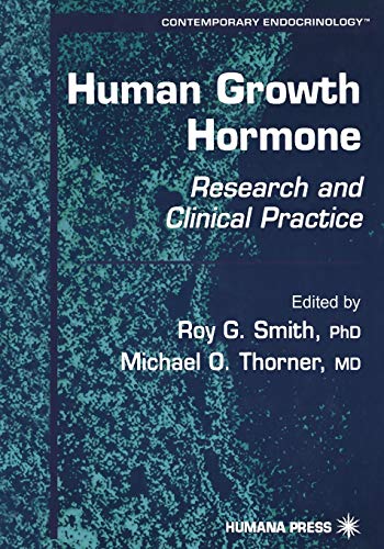 Human Growth Hormone: Research and Clinical Practice (Contemporary Endocrinology (19), Band 19)