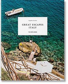 Great Escapes Italy. the Hotel Book