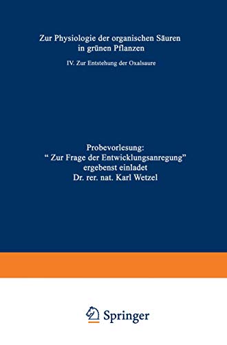 Zur Physiologie der organischen Säuren in grünen Pflanzen: IV. Zur Entstehung der Oxalsäure