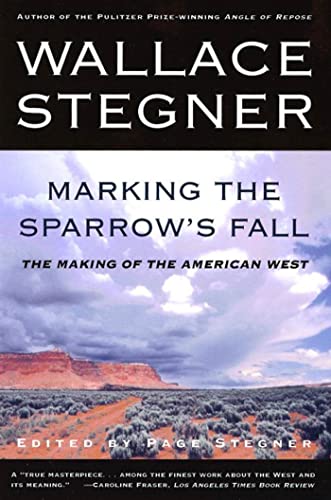 Marking The Sparrows Fall: The Making of the American West