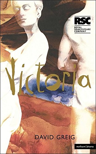 Victoria (Methuen Drama Modern Plays)