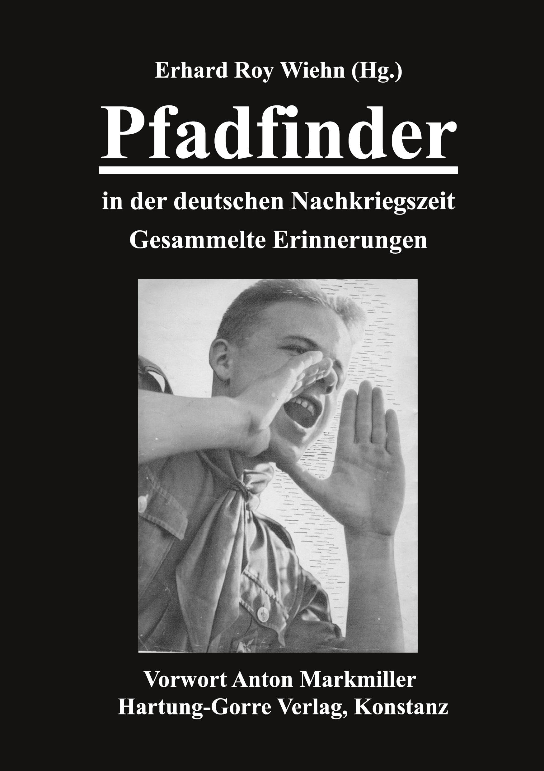 Pfadfinder in der deutschen Nachkriegszeit: Gesammelte Erinnerungen