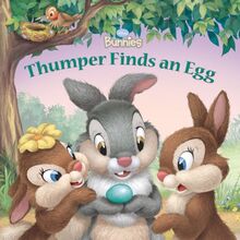 Thumper Finds an Egg (Disney Bunnies)