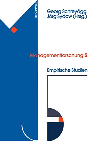 Empirische Studien (Managementforschung, 5, Band 5)