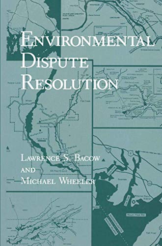 Environmental Dispute Resolution (Environment, Development and Public Policy: Environmental Policy And Planning)