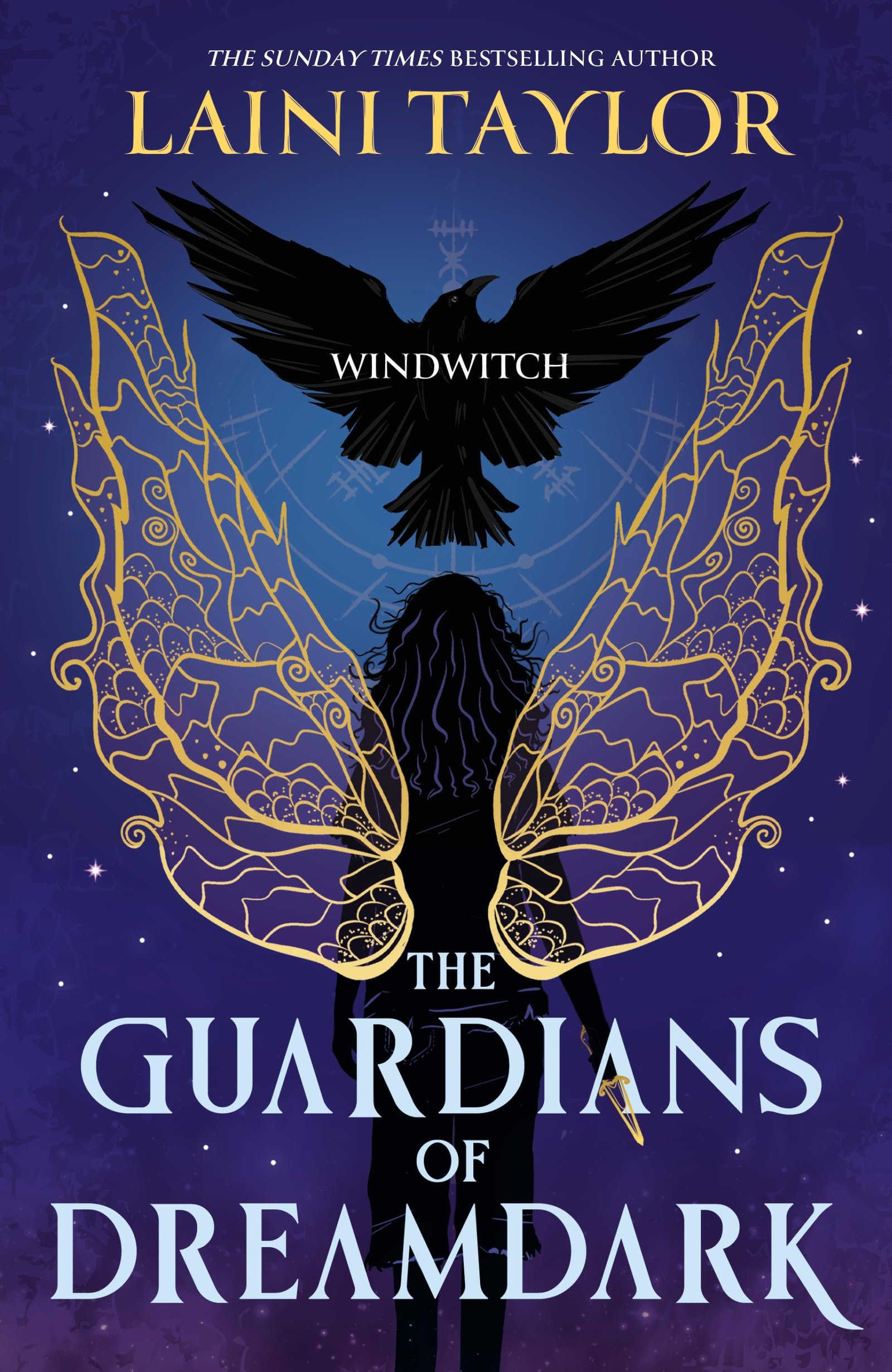 Laini Taylor The Guardians Of Dreamdark, Windwitch, A Thrilling Faerie Fantasy From The Author Of Daughter Of Smoke And Bone