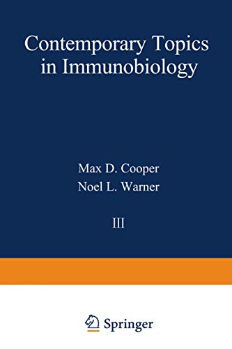 Contemporary Topics in Immunobiology: Volume 3