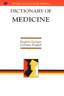 Dictionary of Medicine (Bilingual Specialist Dictionaries)
