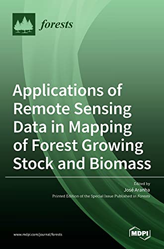 Applications of Remote Sensing Data in Mapping of Forest Growing Stock and Biomass
