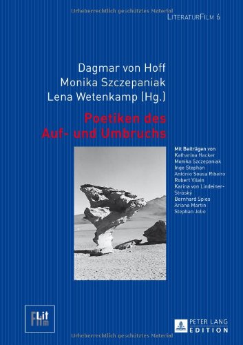 Poetiken des Auf- und Umbruchs (LiteraturFilm)
