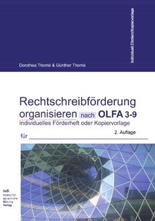Rechtschreibförderung organisieren nach OLFA 3-9: Individuelles Förderheft oder Kopiervorlagen