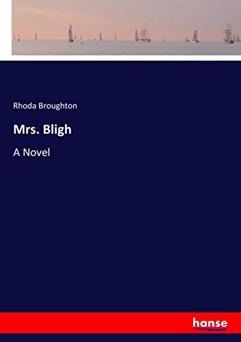Mrs. Bligh: A Novel