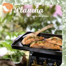 Plancha : à l'ombre du jardin