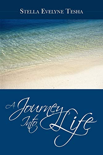A Journey Into Life