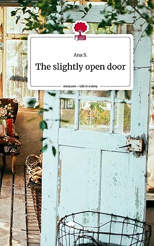 The slightly open door. Life is a Story - story.one