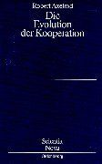Die Evolution der Kooperation