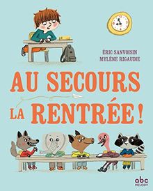 Au secours : la rentrée !