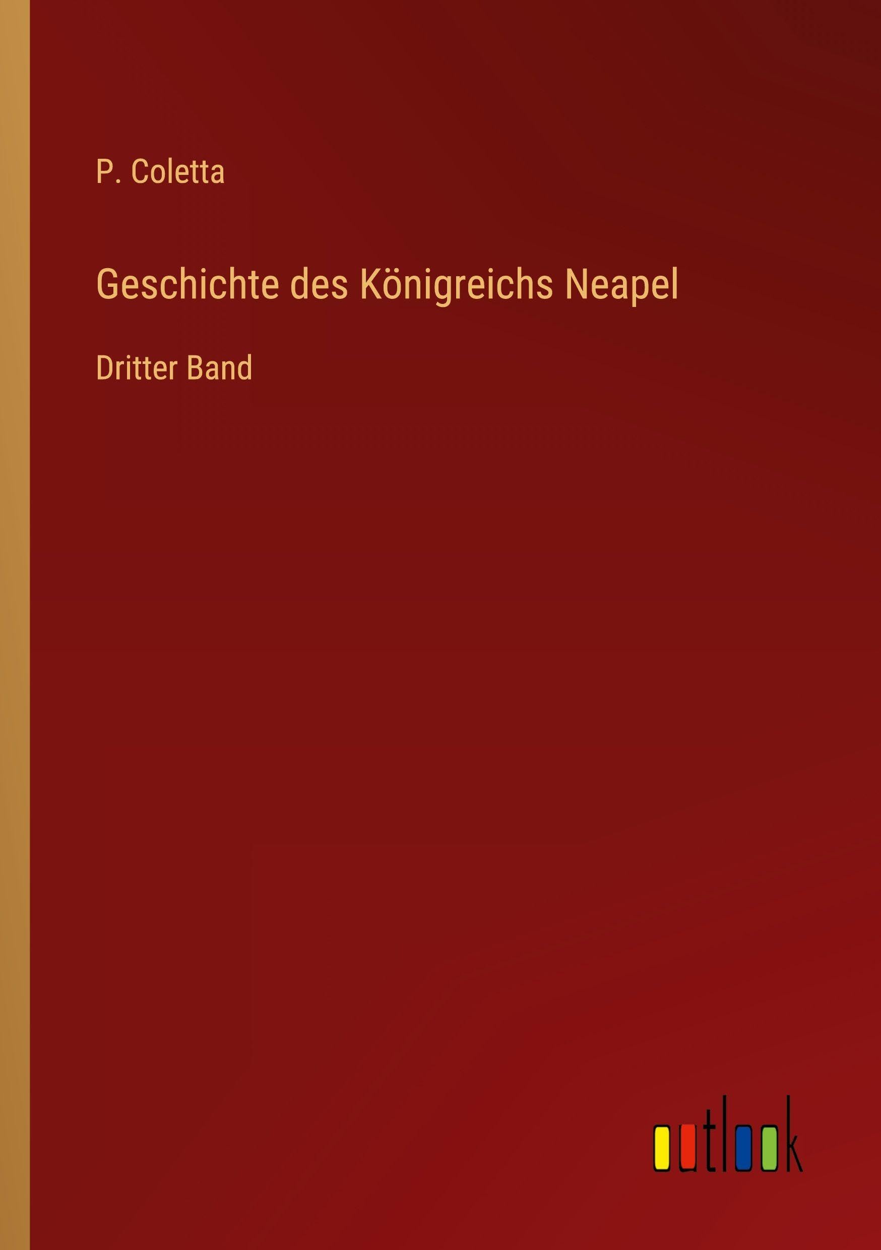 Geschichte des Königreichs Neapel: Dritter Band