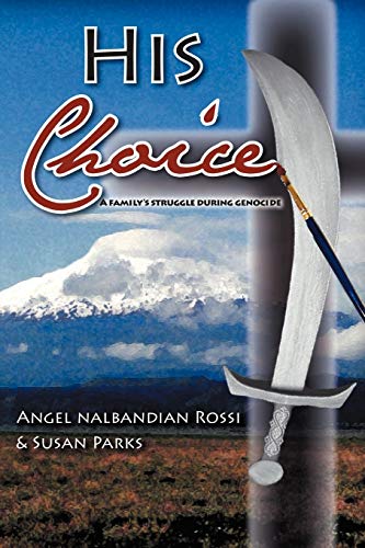His Choice: A Family's Struggle During Genocide