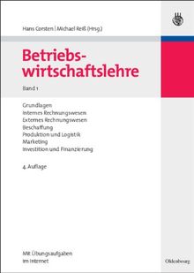 Betriebswirtschaftslehre: Bd 1 Grundlagen, Internes Rechnungswesen, Externes Rechungswesen, Beschaffung