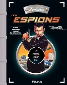 Les espions : le héros, c'est toi !