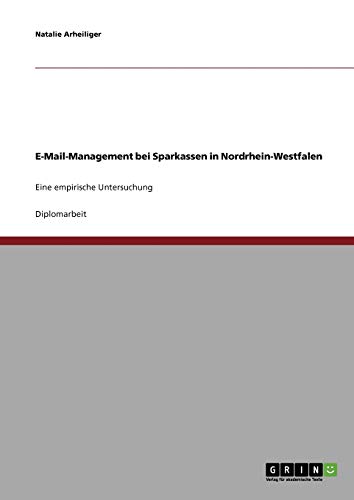 E-Mail-Management bei Sparkassen in Nordrhein-Westfalen: Eine empirische Untersuchung