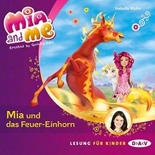 Mia and me - Teil 7: Mia und das Feuer-Einhorn (1 CD)