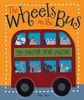 The Wheels on the Bus: Go Round and Round (Kate Toms)