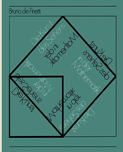Die Kunst des Sehens in der Mathematik: Aus dem Italienischen übersetzt von Lulu Bechtolsheim (Wissenschaft und Kultur) (German Edition) (Wissenschaft und Kultur, 28, Band 28)