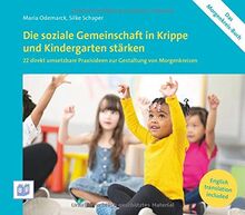 Die soziale Gemeinschaft in Krippe und Kindergarten stärken: Buch und Karten zur Gestaltung von Morgenkreisen im Set