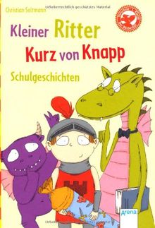 Kleiner Ritter Kurz von Knapp. Schulgeschichten: Der Bücherbär: Allererstes Lesen