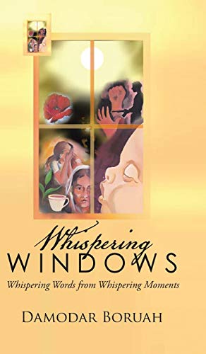 Whispering Windows: Whispering Words from Whispering Moments