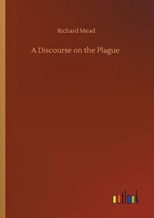 A Discourse on the Plague