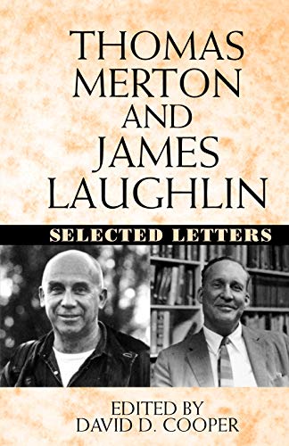 Thomas Merton and James Laughlin: Selected Letters
