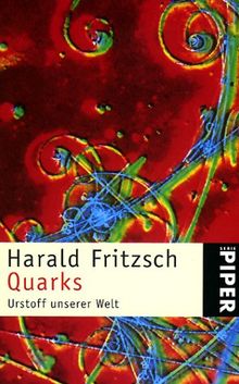 Quarks Urstoff unserer Welt.