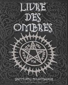 Livre Des Ombres: Wicca pour débutants, Magie Blanche , Rouge et Noire (2e édition 2020)