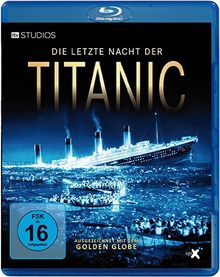 Die letzte Nacht der Titanic [Blu-ray]