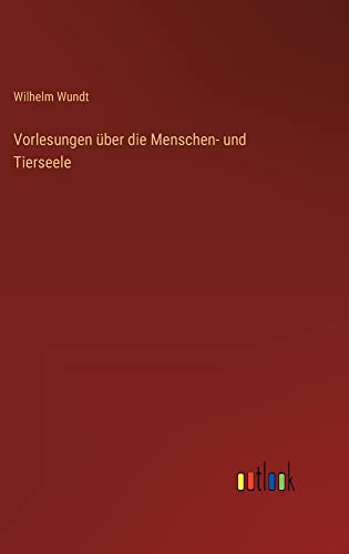 Vorlesungen über die Menschen- und Tierseele